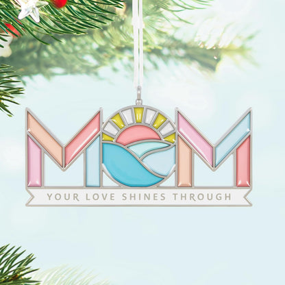 2025 Hallmark Keepsake Christmas Ornament Mom's Love Shines